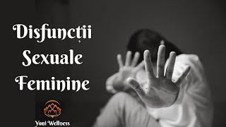 S2. Ep 78 - Disfuncții sexuale feminine | Vaginism | Libido scăzut | Lipsa orgasmului | Dispareunia