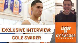 SYRACUSE BASKETBALL FORWARD COLE SWIDER on why he transferred & Jim Boeheim recruiting phone calls