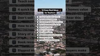 10 quick Reel ideas for Real Estate Agents…