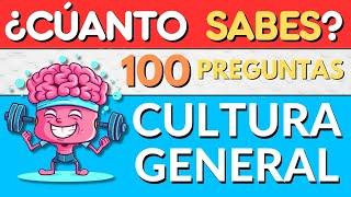  MEGA TEST DE 100 PREGUNTAS DE CULTURA GENERAL  ¿Cuántas Aciertas?   Nivel Principiante 