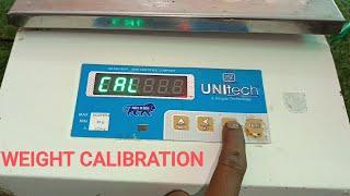 Unitech 30kg Electronic Weighing Scale Weight Calibration Process Step by Step 30kg in 10g