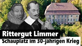 Das Rittergut Limmer im 30-jährigen Krieg: wo Tilly und Wallenstein aufeinander trafen