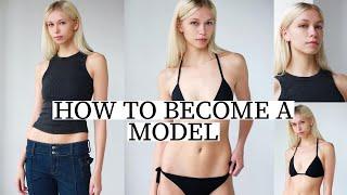 HOW TO BECOME A MODEL in 2023 (Everything you need to know)