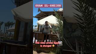 Egypt has changed | people are so FRIENDLY  #traveldiaries #travel #sharmelsheikh #egypt