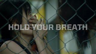 Hold Your Breath - Short Film