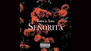 Gvne & Xmo - Señorita️