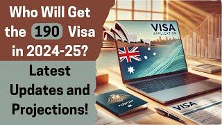 190 Visa Grant Updates: Will Your Application Be Processed This Year?