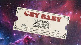 Clean Bandit, Anne-Marie, David Guetta - Cry Baby (Official Lyric Video)