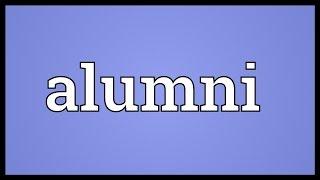 Alumni Meaning