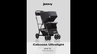 How-To Open & Fold you Joovy Caboose Ultralight Stroller 