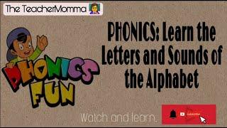 PHONICS - Learn the Letters and Sounds of the Alphabet with Teacher Zel