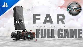 FAR: Lone Sails FULL GAME Walkthrough Gameplay PS4 Pro (No Commentary)