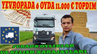 2025 YEVROPADA FURADA OYLIK QANCHA 2500€ #oyliklar  #fura  #yevropa