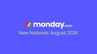 monday.com new features | August 2024