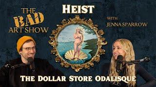 The Dollar Store Odalisque | Mike Masilotti & Jenna Sparrow | The Bad Art Show | # 1