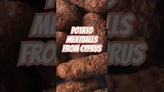 Cyprus' Famous Potato Meatballs Recipe #shorts