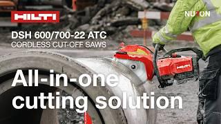 Hilti Nuron DSH 600/700-22 ATC (Gen 2) - Powerful cutting - no fuel needed