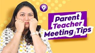 PTM Tips for Teachers | Tips for a Good Parent Teacher Meeting | Parent Teacher Meeting