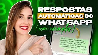 Como Programar Respostas Automáticas No WhatsApp Business? | PASSO A PASSO COMPLETO