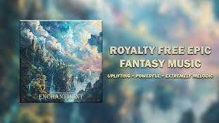 Enchantment (Royalty Free Epic Adventure Music)