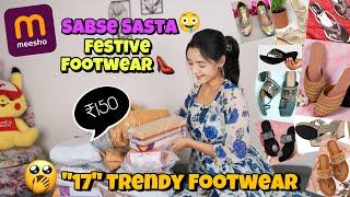 Meesho Trendy FootwearStarting at ₹150 only|17 Trendy festive Footwears #meeshohaul #footwear