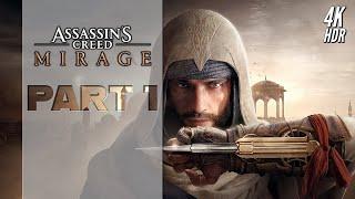 Assassin’s Creed Mirage (PS5) Walkthrough Part 1 - [4K/60FPS HDR]【No Commentary】