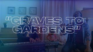 TMC Worship - Graves To Gardens Cover