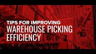 Tips for Improving Warehouse Picking Efficiency