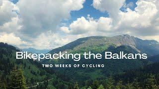 Cycling from Sofia to Innsbrück | Bikepacking the Balkans (and more)