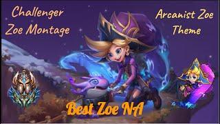 ARCANE MAGIC! l CHALLENGER MONTAGE l Best Zoe NA l Samikin