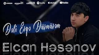 Elcan Hesenov - Deli Esqe Dusmusem 2022