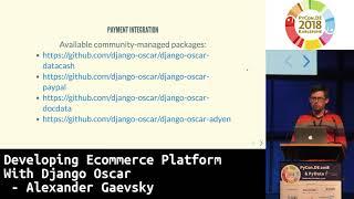 PyCon.DE 2018: Developing Ecommerce Platform With Django Oscar - Alexander Gaevsky