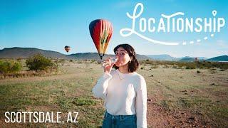 Scottsdale Travel Guide | Locationship, Episode 4