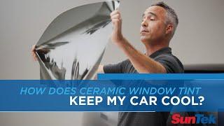 SunTek Ask The Pros ─  How Does Ceramic Window Tint Keep My Car Cool?