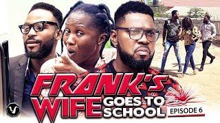 FRANKS WIFE GOES TO SCHOOL FINALE-"NEW HIT MOVIE"2020 LATEST NOLLYWOOD NIGERIAN MOVIE