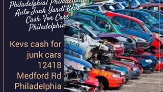 Cash Junk Car Philadelphia| Philadelphia Auto Junk Yard| Kevs for Cash For Cars Philadelphia