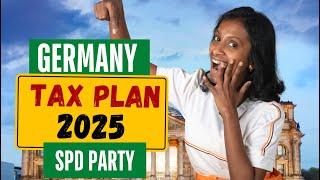 Germanys New Tax Plan | 2025 | How It Impacts Expats and the Middle Class in Germany!