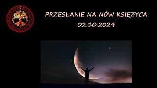 PRZESLANIE NA NOW KSIEZYCA 2 PAZDZIERNIKA 2024