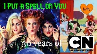 HMV - I Put a Spell on You (30th Anniversary of Cartoon Network)