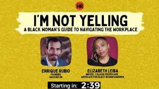 Hacking HR's LinkedIn Live with Elizabeth Leiba: "I’m Not Yelling"