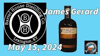 Bourbon Turntable - James Gerard of Barrel House Distilling (2024-20)