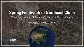 HLS: Spring Fieldwork in Northeast China