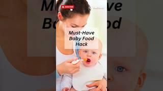 One Baby Food Hack You Must Know! #baby #babyfood #babyrecipes #newborn #kids #babyhealth #shorts