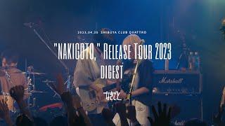 なきごと LIVE DIGEST【” NAKIGOTO, ” Release Tour 2023 at SHIBUYA CLUB QUATTRO】