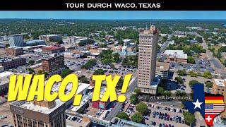 Tour ::: Waco, Texas