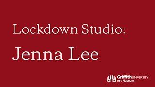 Lockdown Studio: Jenna Lee