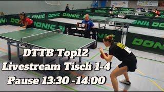 Tag 1 - DTTB Top12 Tisch1-4 Livestream