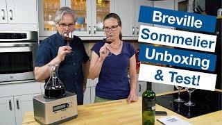  Breville Sommelier Wine Decanter Unboxing and TEST || Glen & Friends Cooking