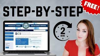 BOI Report Step By Step for FREE in 2 minutes - LLC FINCEN BOIR Tutorial #llc