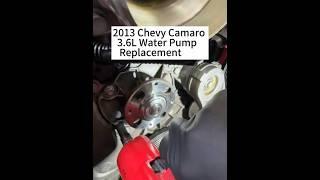 2013 Chevy Camaro 3.6L Water Pump Replacement #mobilemechanic #automobile #localmechanic #vehicles